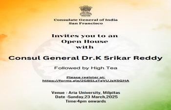 Consulate General of India, San Francisco invites you all to an Open House with Consul General Dr. K Srikar Reddy