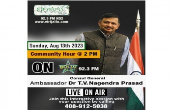 Consul General Dr. T.V. Nagendra Prasad had thanked the popular @Virijallu Radio for hosting live 'Community Hour’ program with Consul General over the last 3 years. Consul General appreciated the opportunity to interact, to give updates, developments in India-US relations etc to the larger audience through its live radio program. He noted that it has been very helpful for all the outreach efforts of the Consulate of India - San Francisco. He specially thanked anchors Ms. Vijaya Aasuri, Mr. Kalyan & Dr. Ramesh Konda.
