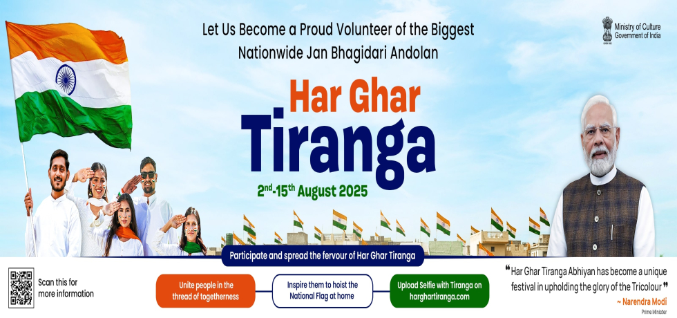 Har Ghar Tiranga: 2nd - 15th August 2025